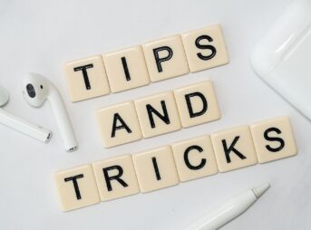 Tips and Tricks